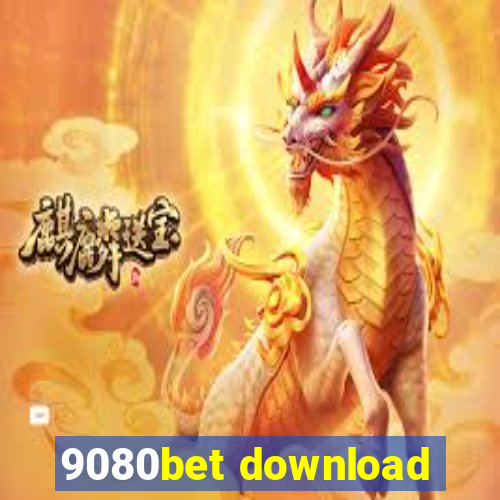 9080bet download